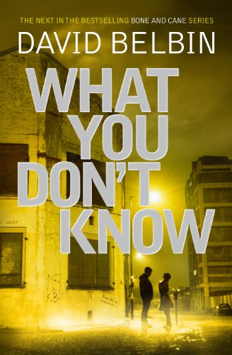 What You Don't Know by David Belbin